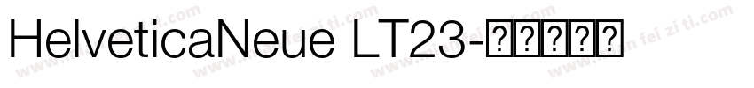 HelveticaNeue LT23字体转换